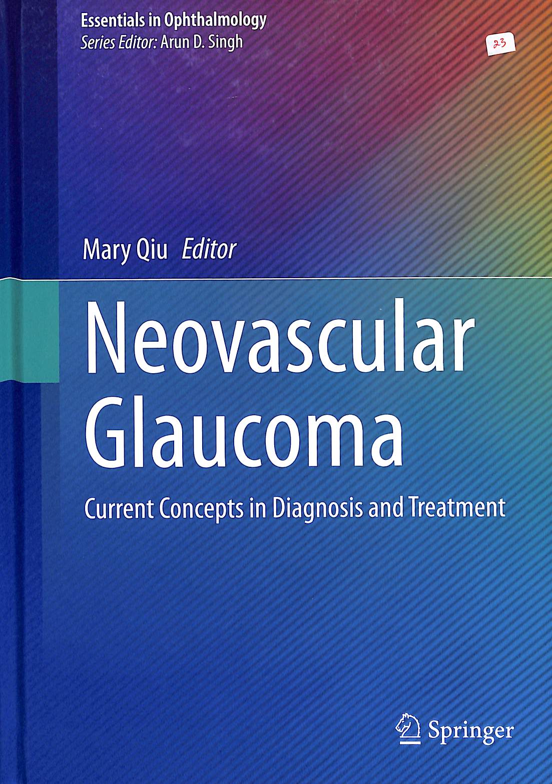 Neovascular glaucoma current concepts in diagnosis and treatment