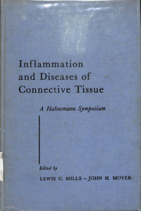 inflammation and diseases of connective tissue , ahahnemann symposium