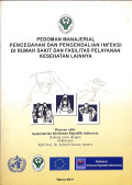 pedoman manajerial pencegahan dan pengendalian infeksi di rumah sakit dan fasilitas pelayanan kesehatan lainnya
