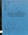 values clarification a handbook of practical strategies for teachers and students