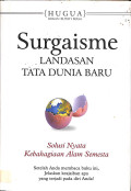 surgaisme landasan tata dunia baru, solusi nyata kebahagiaan alam semesta