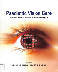 paediatric vision care current practice and future challenges