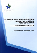 Standar nasional indonesia indikator kinerja perpustakaan SNI ISO 11620:2014