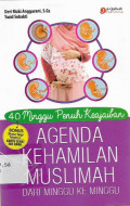 40 minggu penuh keajaiban, agenda kehamilan muslimah dari minggu ke minggu