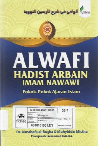 alwafi hadist arbain imam nawawi : pokok-pokok ajaran islam