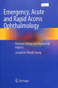 Emergency, Acute and rapid access ophthalmology, Practical, clinical and managerial aspects