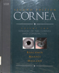 second edition, cornea , volume two , surgery of the cornea and conjungctiva