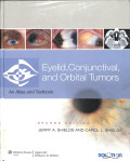 eyelid,conjuctival, and orbital tumors, an atlas and textbook, second edition