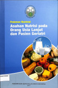 Pedoman nasional asuhan nutrisi pada orang usia lanjut dan pasien geriatri