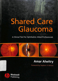 shared care glaucoma , a clinical text for ophthalmic allied professionals