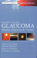 Glaucoma medical diagnosis & Therapy second edition volume one