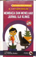 seri evidence based medicine, membaca dan menelaah jurnal uji klinis