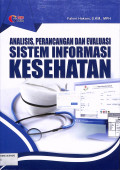 analis,perancangan dan evaluasi sistem informasi kesehatan