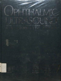 ophthalmic ultrasound a diagnostic atlas