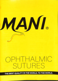 mani ophthalmic sutures the best quality in the world , to the world