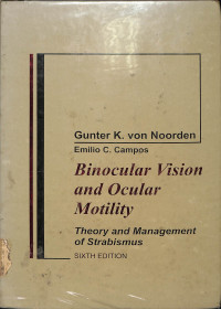 binocular vision and ocular motility, theory and mnagment of strabismus