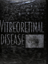 vitreoretinal disease, the essentials