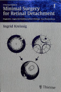 a practical guide to  minimal surgery for retinal etachment, diagnostic.segmental buckling without drainage.case presentations