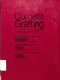 corneal grafting, principles & practice