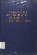 dysgenesis mesodermalis of the iris and the cornea