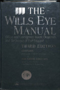 the wills eye manual office and emergency room diagnosis and treatment of eye diseases third edition