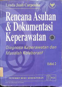 rencana asuhan dan dokumentasi keperawatan diagnosa keperawatan dan masalah kolaboratif