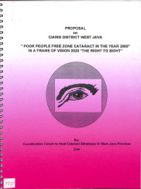 proposal on ciamis district west java, poor people freeze zone cataract in the year 2005 in aframe of vision 2020 the right to sight