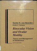 binocular vision and ocular motility , theory and management of strabismus sixth edition