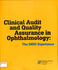 Clinical audit and quality assurance in ophthalmology: the snec experience