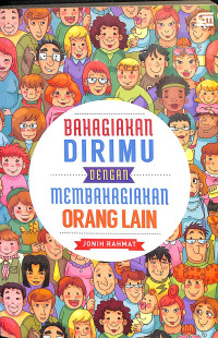 bahagiakan dirimu dengan membahagiakan orang lain