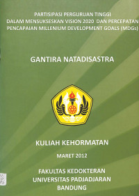 Partisipasi perguruan tinggi dalam mensukseskan vision 2020 dan percepatan pncapaian millenium development goals (MDGs)