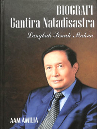 biografi gantira natadisastra langkah penuh makna