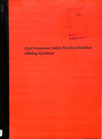 hasil penyusunan juklak akreditasi pelatihan dibidang kesehatan