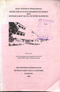 buku pedoman operasional keselamatan dan kesehatan kerja (k3) rumah sakit mata cicendo bandung