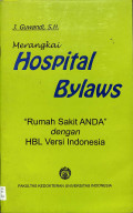 merangkai hospital by laws rumah sakit anda dengan HBL versi indonesia