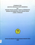 standar etik kedokteran spesialis mata indonesia dan pokok-pokok dasar tugas & wewenang dewan kehormatan eti kedoktran (DKEK) perdami