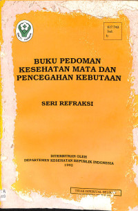 buku pedoman kesehatan mata dan pencegahan kebutaan , seri refraksi