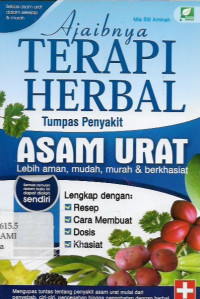 ajaibnya herbal tumpas penyakit asam urat : lebih aman, mudah,murah dan berkhasiat