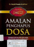 amalan penghapus dosa, dilengkapi lebih dari 300 uraian hadists palsu dan lemah seputar penghapus dosa,dilengkapi lebih dari 300 uraian hadists palsu dan lemah seputar penghapus dosa