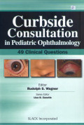 Curbside consultation in pediatric ophthalmology 49 clinical questions