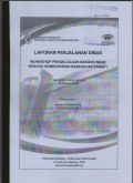 Laporan perjalanan dinas workshop pengelolaan barang milik negara kementerian kesehatan tahap I