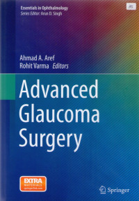 Advanced glaucoma surgery