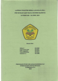 Laporan praktek kerja lapangan (PKL) pmn rumah sakit mata cicendo bandung 26 februari - 26 april 2018