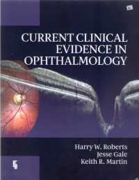 Current clinical evidence in ophthalmology