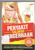 penyakit saluran pencernaan, panduan lengkap menjaga kesehatan pencernaan