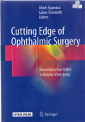 Cutting edge of ophthalmic surgery