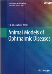 Animal models of ophthalmic diseases