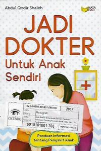 jadi dokter untuk anak sendiri