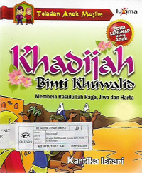 khadijah binti khuwalid,membela rasuullah raga,jiwa dan harta