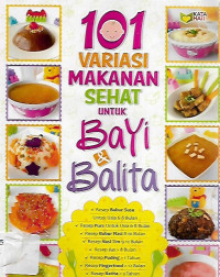 101 variasi makanan sehat untuk bayi dan balita